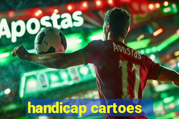 handicap cartoes - 0.5